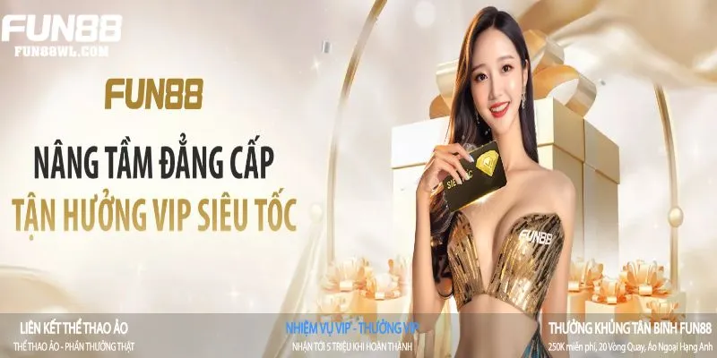 Tham gia cá cược tại Fun88 chỉ trong 4 bước siêu đơn giản