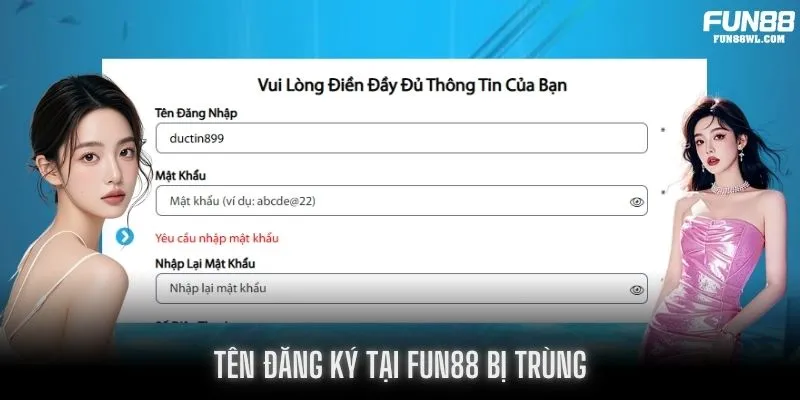 Thành viên đặt tên khi đăng ký FUN88 tránh bị trùng